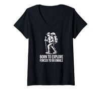 Womens Born to Explore Forced to Do Emails Hiking Office V-Neck T-Shirt