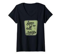 Women's Born to Tell Stories Funky Cool Storytellers Tshirt V-Neck T-Shirt