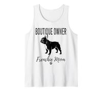 Womens Boutique Owner Frenchie Mom Shirt Dog Lover Gift Tank Top