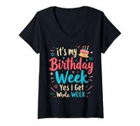 Womens Boys Girl Kid It's My Birthday Week Yes I Get The Whole Week V-Neck T-Shirt