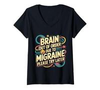 Womens Brain Out of Order Due to Migraine Please Try Later ||- V-Neck T-Shirt