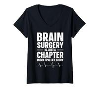 Women's Brain Surgery - is Just A Chapter in My Epic Life Story V-Neck T-Shirt