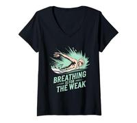 Womens Breathing Is For The Weak Swimming Humor V-Neck T-Shirt