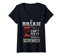 Womens Brian Name If Cant Fix It Personal Man Husband Handy Manly V-Neck T-Shirt