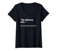 Womens British Translation: No Offence, But.. V-Neck T-Shirt
