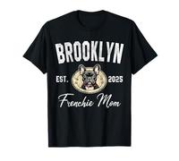 Womens Brooklyn Frenchie Mom French Bulldog NY Dog Lover T-Shirt