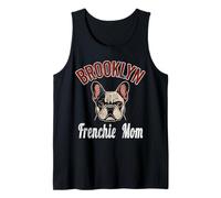 Womens Brooklyn Frenchie Mom Shirt French Bulldog Dog Lover Tank Top
