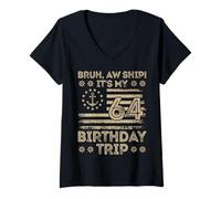 Womens Bruh Aw Ship It's My 64th Birthday Trip Sailor US Flag Funny V-Neck T-Shirt