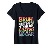 Womens Bruh First Day Of 4th Grade Goated No Cap Funny Tie Dye V-Neck T-Shirt