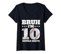 Womens Bruh Im 10 Double Digits Baseball 10th Birthday 10 Years Old V-Neck T-Shirt