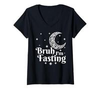 Womens Bruh I'm Fasting Eid Mubarak Ramadan Kareem Islamic Muslim V-Neck T-Shirt