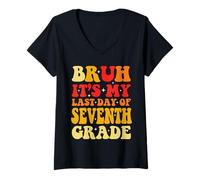 Womens Bruh It's My Last Day Of 7th Grade Teacher Gradutation Boys V-Neck T-Shirt