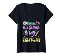 Women's Bruh It's STAAR Day You GOT This Don't Stress V-Neck T-Shirt