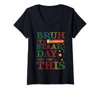 Women's Bruh It's STAAR Day You Got This Testing Day Exam Day School V-Neck T-Shirt