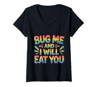 Women's Bug Me and I Will Eat You Comeback Attitude - V-Neck T-Shirt