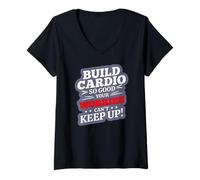 Womens Build Cardio SO Good Your Worries Can't Keep UP V-Neck T-Shirt