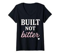 Womens Built Not Bitter Strong Motivational Gym Baddie Womens Top V-Neck T-Shirt