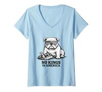 Women's Bull Dog No Kings in America V-Neck T-Shirt