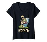 Womens Busy Doing Dad Shit Skeleton Toilet Funny Father's Day V-Neck T-Shirt