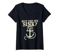 Womens But Did We Sink? Captain Sail Sailor V-Neck T-Shirt