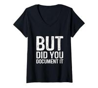Women's But Did You Document It? Funny HR V-Neck T-Shirt