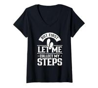 Womens But First Let Me Collect My Steps Step Walking 10000 Steps V-Neck T-Shirt
