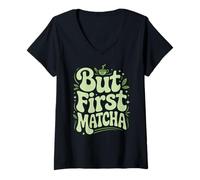 Womens But First Matcha V-Neck T-Shirt