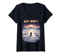 Women's But Why Funny Nihilist Penguin Existential Dread Nihilist V-Neck T-Shirt