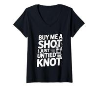 Womens Buy Me A Shot I Just Untied The Knot Divorce Party - V-Neck T-Shirt