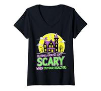 Womens Buying a House Isn’t Scary When I’m Your Realtor V-Neck T-Shirt