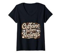 Women's Caffeine Before Feelings Coffee Routine Morning - V-Neck T-Shirt