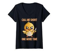 Women's Call Me Short Any More Times Angry Chick Funny V-Neck T-Shirt