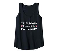 Womens Calm Down I've Got This I'm The MUM Tank Top