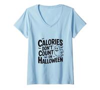 Womens Calories Don't Count on Halloween Fun Festive V-Neck T-Shirt