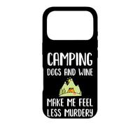 Womens Camping Dogs Wine Make Me Feel Less Murdery Funny Fun Case for iPhone 17 Pro