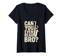 Women's Can You Even Read Bro Saxophone Music Joke V-Neck T-Shirt