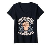 Womens Cancer Grabbed Me By The Throat And I Kicked His Ass --- V-Neck T-Shirt