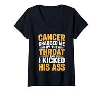 Womens Cancer Grabbed Me by The Throat and I Kicked His Ass - V-Neck T-Shirt