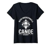 Womens Canoeing Daddy - Never Underestimate a Canoe Daddy V-Neck T-Shirt