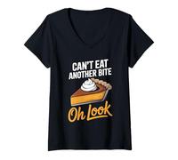Womens Can't eat Another bite oh Look Pie Thanksgiving V-Neck T-Shirt