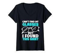 Womens Cant find my Glasses but i found this Shirt Eyeglass V-Neck T-Shirt
