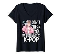 Women's Can't Hear You I'm Listening to K-Pop Korean Pop Girl V-Neck T-Shirt
