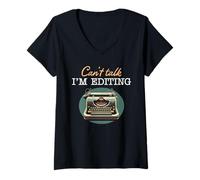 Women's Can't Talk I'm Editing for Writer Author V-Neck T-Shirt