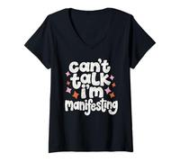 Women's Can't Talk I'm Manifesting Cute Manifestation V-Neck T-Shirt