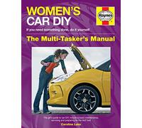 Women's Car DIY Manual (Haynes Manual): The Multi-Tasker's Manual