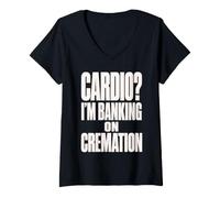Women's Cardio Im Banking On Cremation Back V-Neck T-Shirt