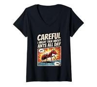 Women's Careful I Might Talk About Ants All Day V-Neck T-Shirt