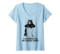 Women's Cartoon Funny Bear It is Garbage Can Not Garbage Cannot V-Neck T-Shirt