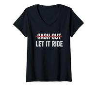 Women's Cash Out Let It Ride V-Neck T-Shirt