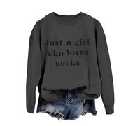 Women's Casual Fashion Just A Girl Who Books Casual Pullover with Long Sleeves Leotard Girls Long Sleeve, darkgray, XXL